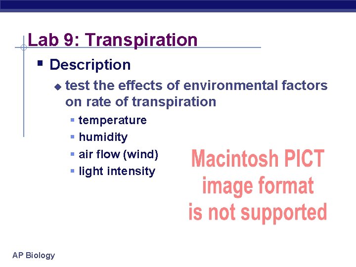 Lab 9: Transpiration § Description u test the effects of environmental factors on rate