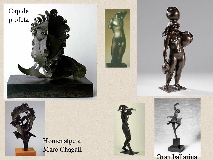 Cap de profeta • Homenatge a Marc Chagall Gran ballarina 
