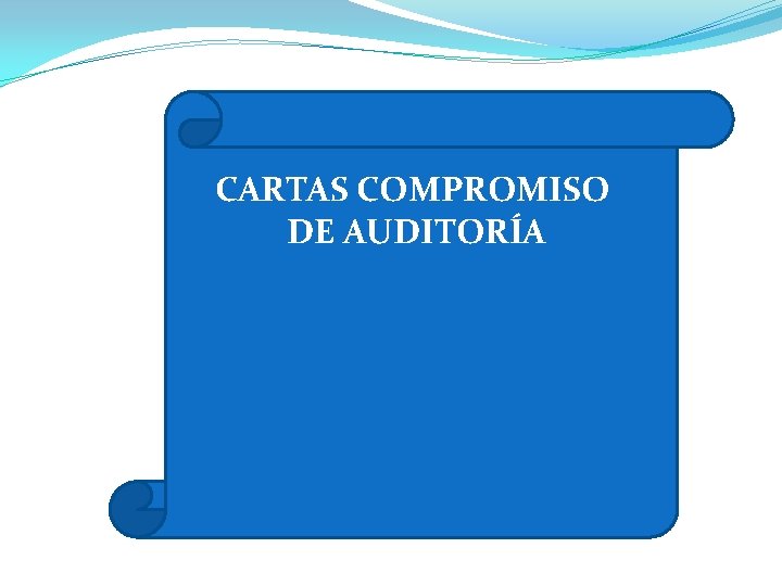 CARTAS COMPROMISO DE AUDITORÍA 