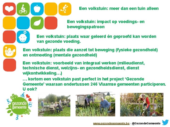 Een volkstuin: meer dan een tuin alleen Een volkstuin: impact op voedings- en bewegingspatroon