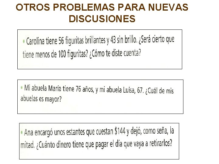 OTROS PROBLEMAS PARA NUEVAS DISCUSIONES 