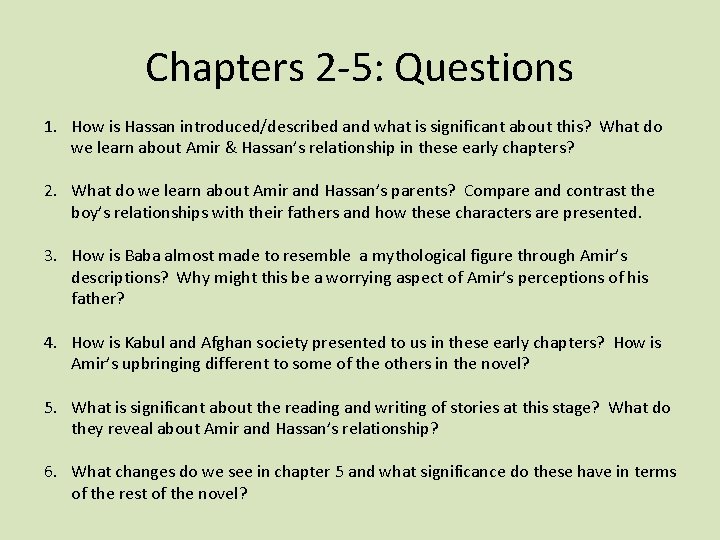 Chapters 2 -5: Questions 1. How is Hassan introduced/described and what is significant about