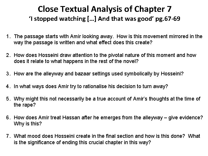 Close Textual Analysis of Chapter 7 ‘I stopped watching […] And that was good’