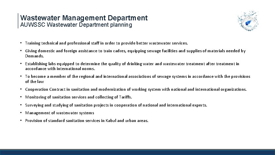 Wastewater Management Department AUWSSC Wastewater Department planning • Training technical and professional staff in