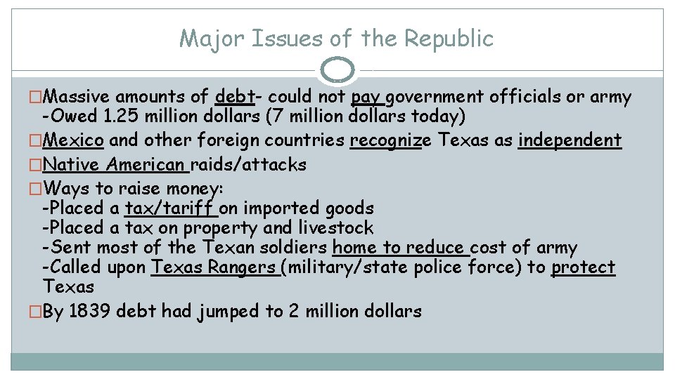 Major Issues of the Republic �Massive amounts of debt- could not pay government officials