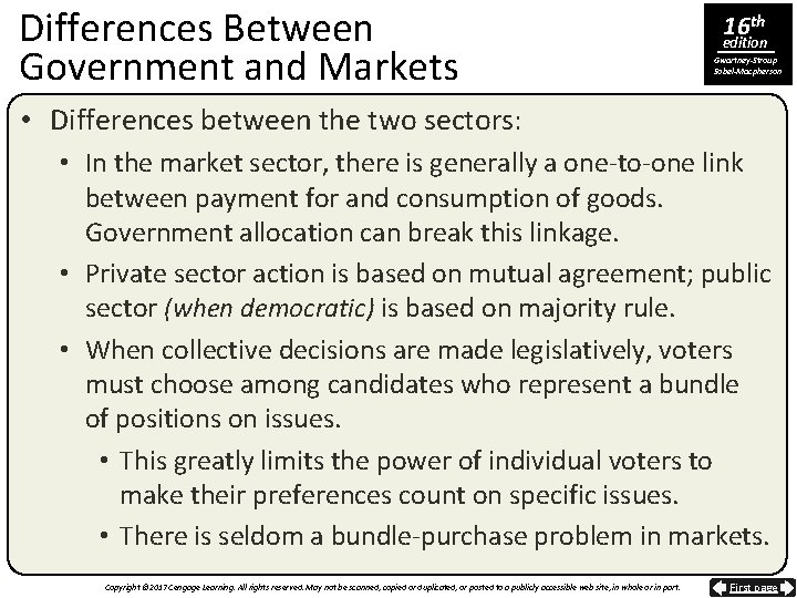 Differences Between Government and Markets 16 th edition Gwartney-Stroup Sobel-Macpherson • Differences between the