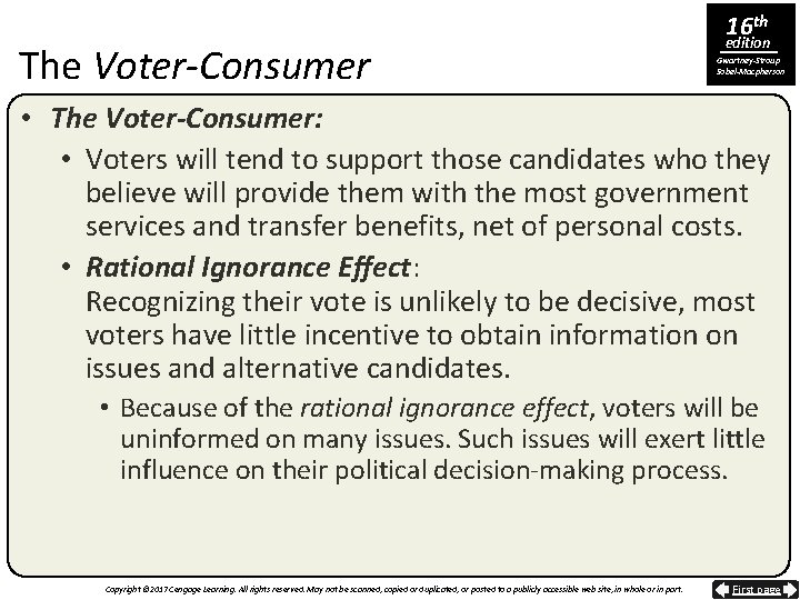 The Voter-Consumer 16 th edition Gwartney-Stroup Sobel-Macpherson • The Voter-Consumer: • Voters will tend