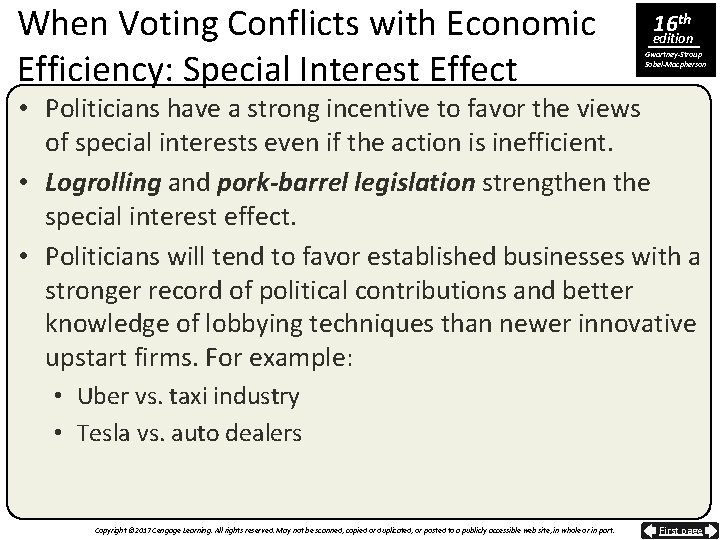 When Voting Conflicts with Economic Efficiency: Special Interest Effect 16 th edition Gwartney-Stroup Sobel-Macpherson