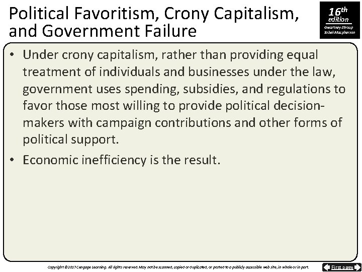 Political Favoritism, Crony Capitalism, and Government Failure 16 th edition Gwartney-Stroup Sobel-Macpherson • Under