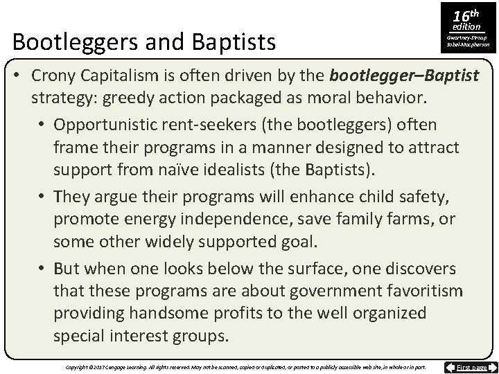 Bootleggers and Baptists 16 th edition Gwartney-Stroup Sobel-Macpherson • Crony Capitalism is often driven