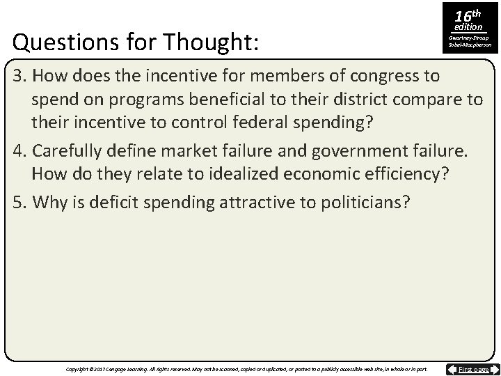 Questions for Thought: 16 th edition Gwartney-Stroup Sobel-Macpherson 3. How does the incentive for