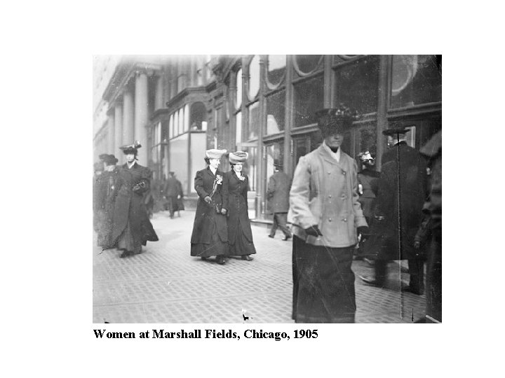 Women at Marshall Fields, Chicago, 1905 