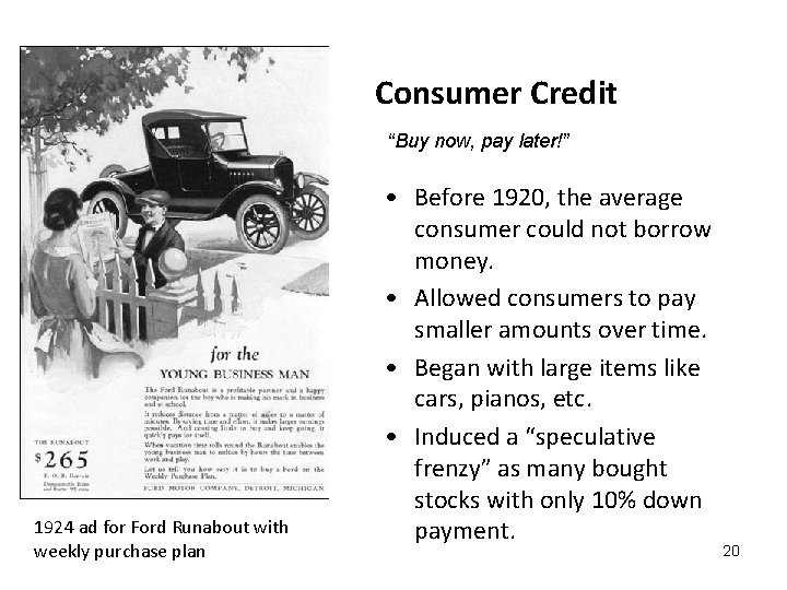 Consumer Credit “Buy now, pay later!” 1924 ad for Ford Runabout with weekly purchase