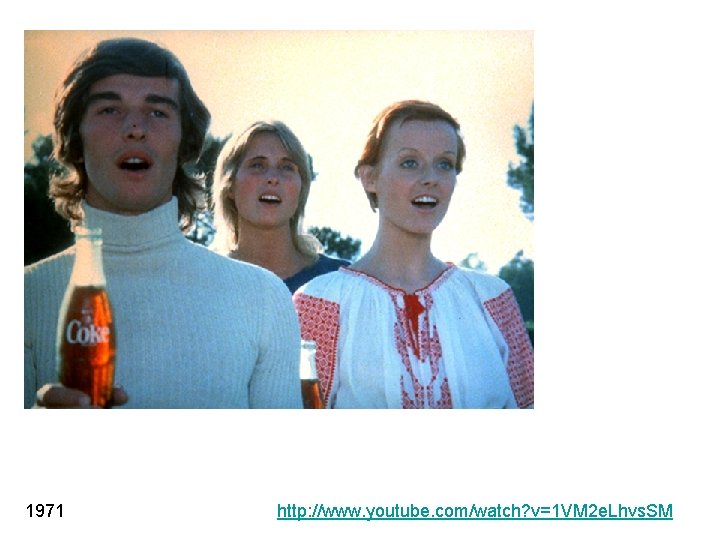 1971 http: //www. youtube. com/watch? v=1 VM 2 e. Lhvs. SM 