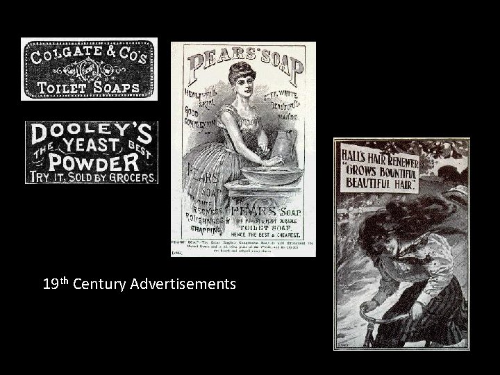19 th Century Advertisements 