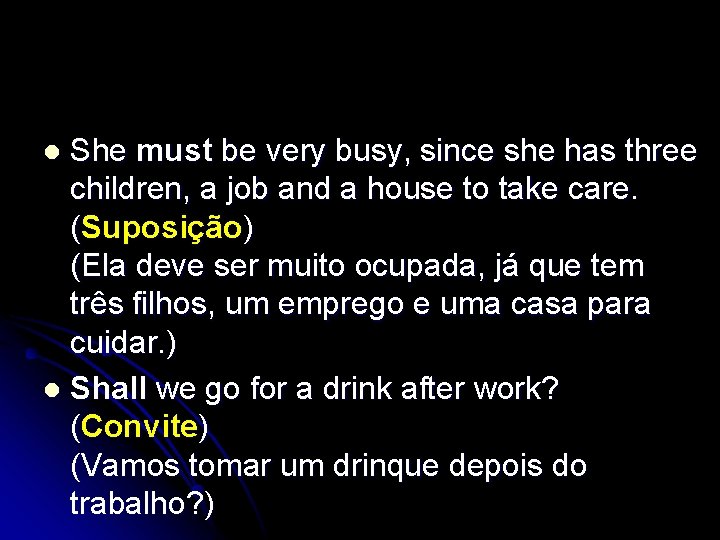 She must be very busy, since she has three children, a job and a