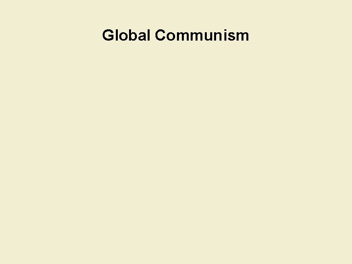 Global Communism 