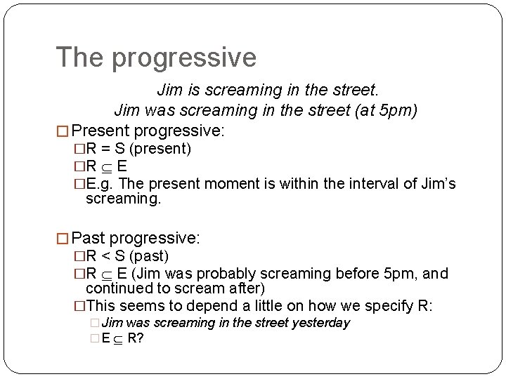 The progressive Jim is screaming in the street. Jim was screaming in the street