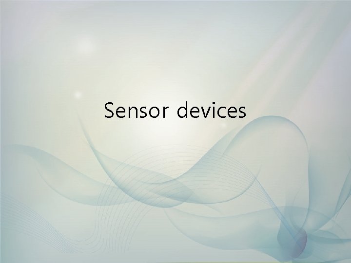 Sensor devices 