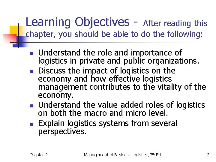 Learning Objectives - After reading this chapter, you should be able to do the