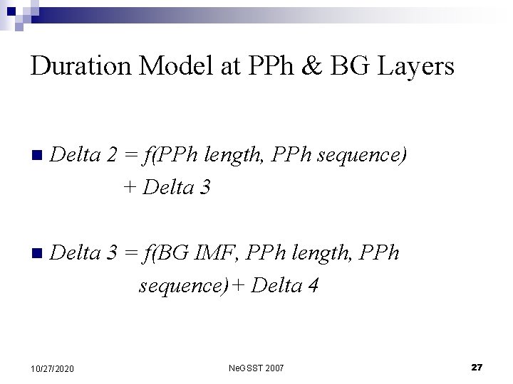 Duration Model at PPh & BG Layers n Delta 2 = f(PPh length, PPh