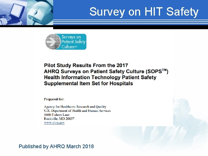 Survey on HIT Safety Published by AHRQ March 2018 