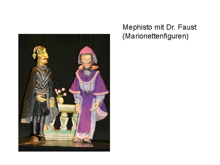 Mephisto mit Dr. Faust (Marionettenfiguren) 