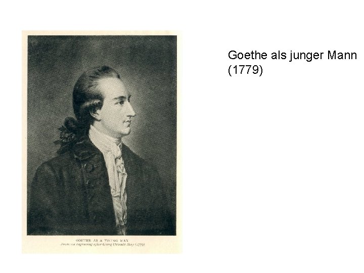 Goethe als junger Mann (1779) 