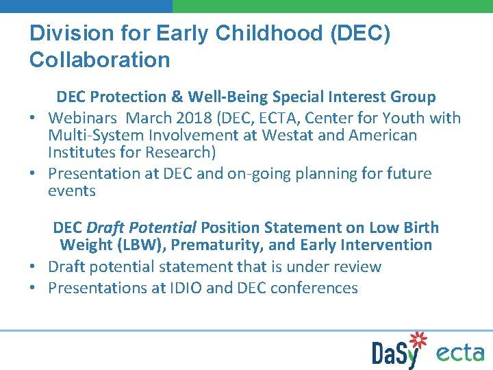 Division for Early Childhood (DEC) Collaboration DEC Protection & Well-Being Special Interest Group •