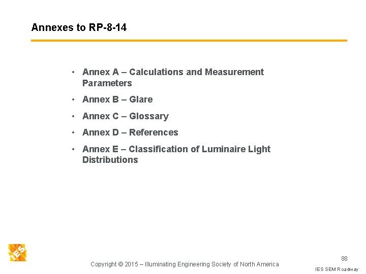 Annexes to RP-8 -14 • Annex A – Calculations and Measurement Parameters • Annex