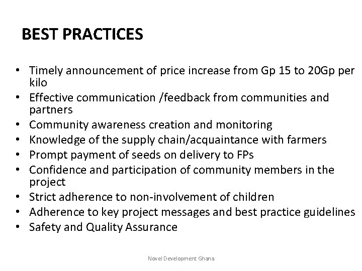 BEST PRACTICES • Timely announcement of price increase from Gp 15 to 20 Gp