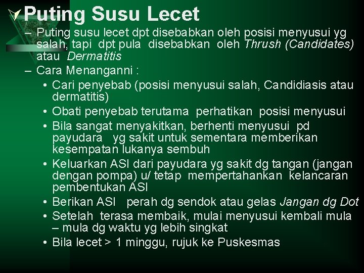 ÚPuting Susu Lecet – Puting susu lecet dpt disebabkan oleh posisi menyusui yg salah,