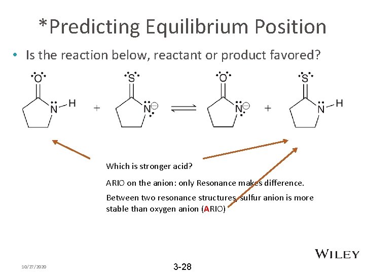 *Predicting Equilibrium Position • Is the reaction below, reactant or product favored? Which is