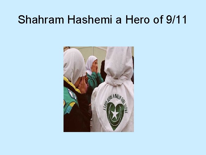 Shahram Hashemi a Hero of 9/11 