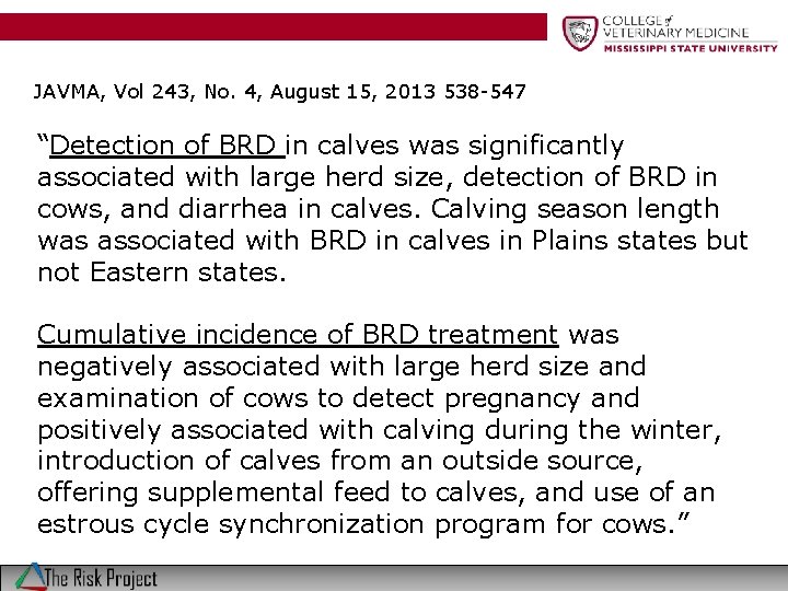 JAVMA, Vol 243, No. 4, August 15, 2013 538 -547 “Detection of BRD in