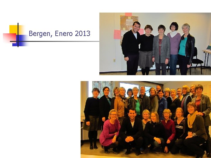 Bergen, Enero 2013 