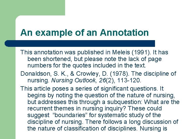 An example of an Annotation This annotation was published in Meleis (1991). It has
