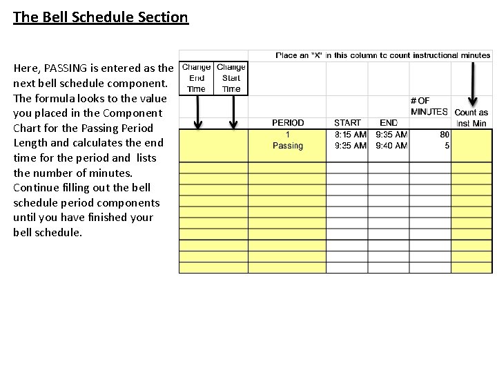 The Bell Schedule Section Here, PASSING is entered as the next bell schedule component.