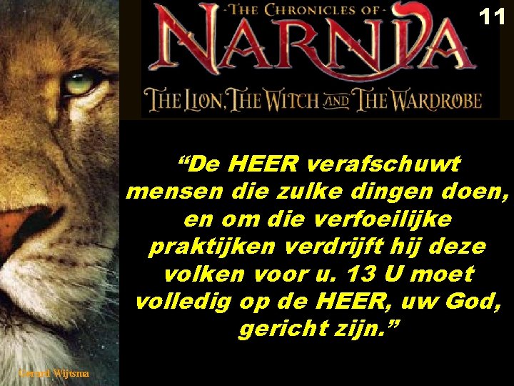 11 2266 HEER verafschuwt 2267 “De mensen die zulke dingen doen, en om die