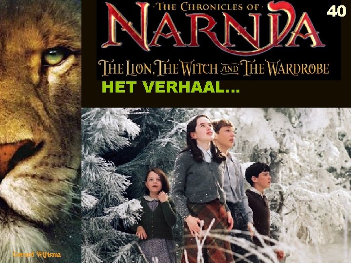 40 HET VERHAAL… Gerard Wijtsma 