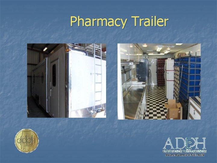 Pharmacy Trailer 
