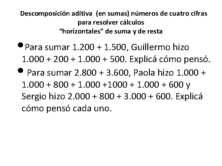 Descomposición aditiva (en sumas) números de cuatro cifras para resolver cálculos “horizontales” de suma