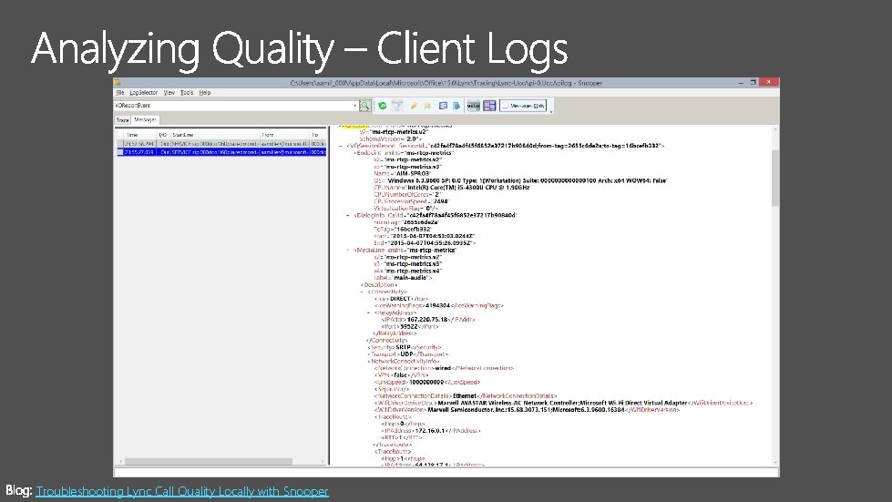 Troubleshooting Lync Call Quality Locally with Snooper 