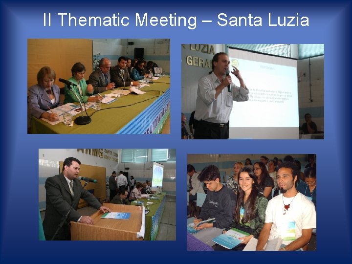 II Thematic Meeting – Santa Luzia 