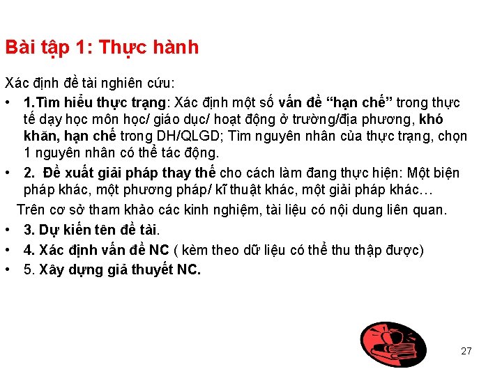 Bài tập 1: Thực hành Xác định đề tài nghiên cứu: • 1. Tìm