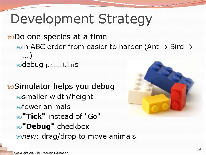 Development Strategy Do one species at a time in ABC order from easier to Development Strategy Do one species at a time in ABC order from easier to