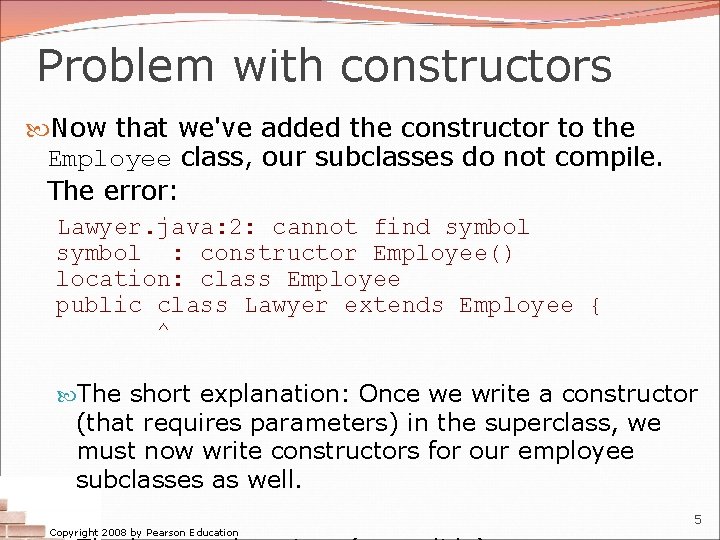 Problem with constructors Now that we've added the constructor to the Employee class, our Problem with constructors Now that we've added the constructor to the Employee class, our