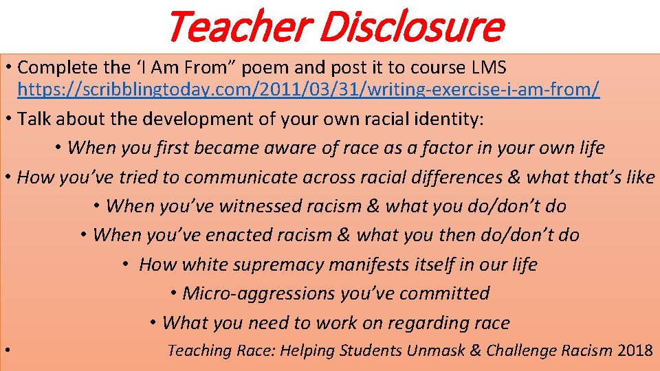 Teacher Disclosure • Complete the ‘I Am From” poem and post it to course