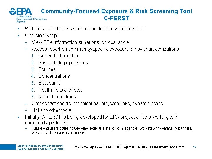 Community-Focused Exposure & Risk Screening Tool C-FERST • • • Web-based tool to assist