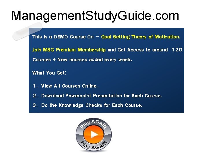 Management. Study. Guide. com This is a DEMO Course On – Goal Setting Theory